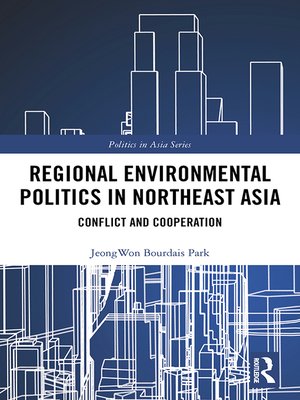 cover image of Regional Environmental Politics in Northeast Asia
